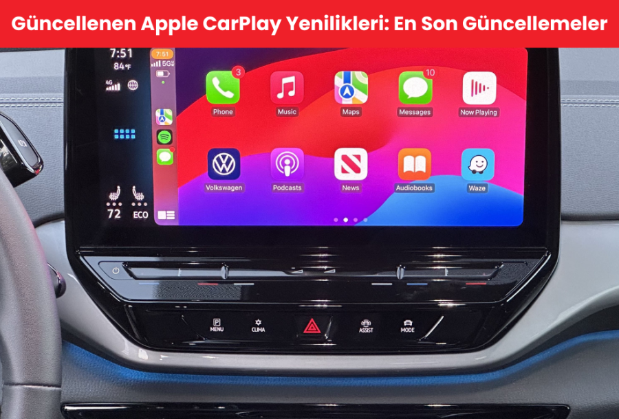 Güncellenen Apple CarPlay Yenilikleri: En Son Güncellemeler